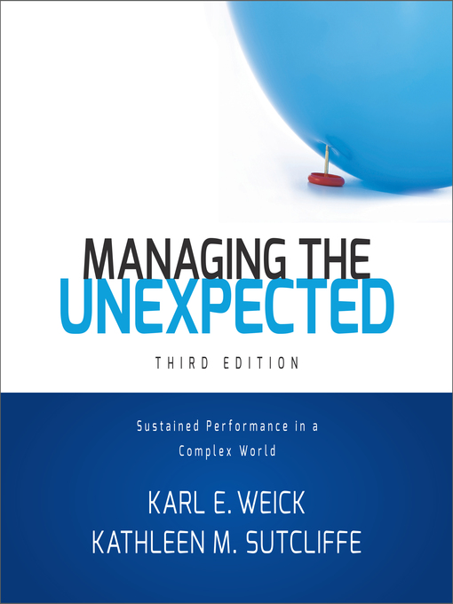 Title details for Managing the Unexpected by Karl E. Weick - Wait list